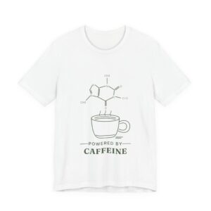 Powered By Caffeine T-Shirt