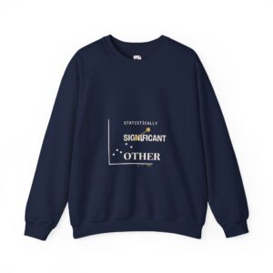 Statistically Significant Other Sweatshirt